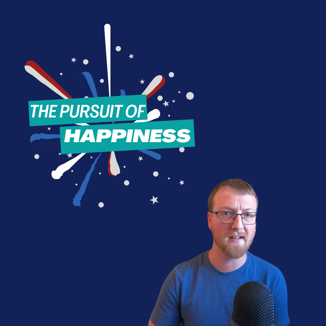 The Pursuit of Happiness by Weston A. Knudtson